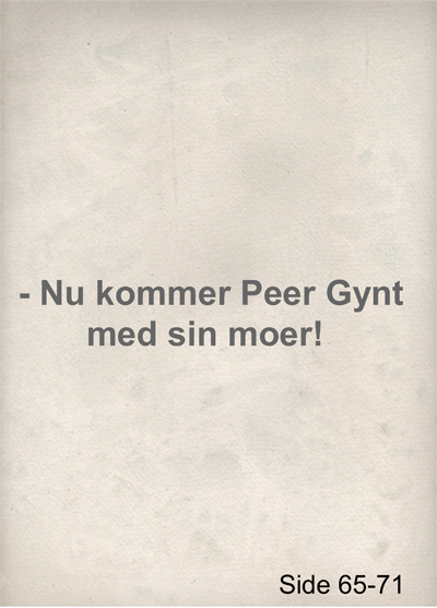 Peer Gynt med sin Mor